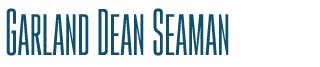 Garland Dean Seaman
