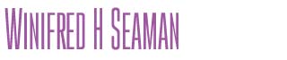 Winifred H Seaman